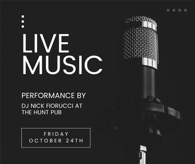 
DJ Nick Fiorucci is playing at the Hunt Pub